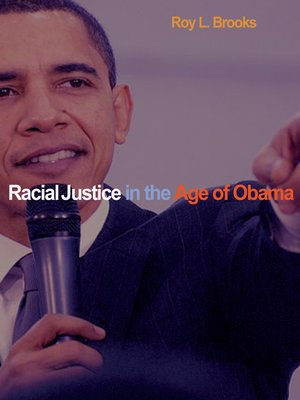 cover image of Racial Justice in the Age of Obama